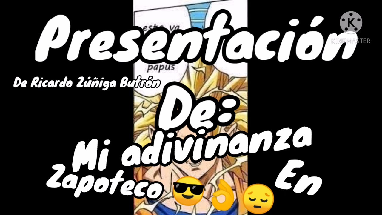 2 adivinanzas en zapoteco y su traduccion