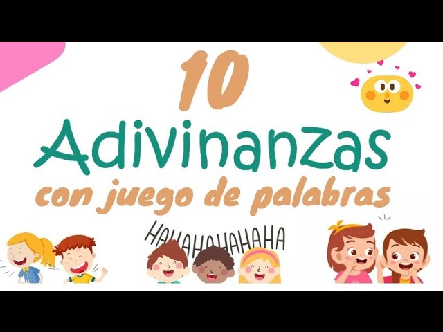 adivinanzas con juego de palabras para niños con respuesta