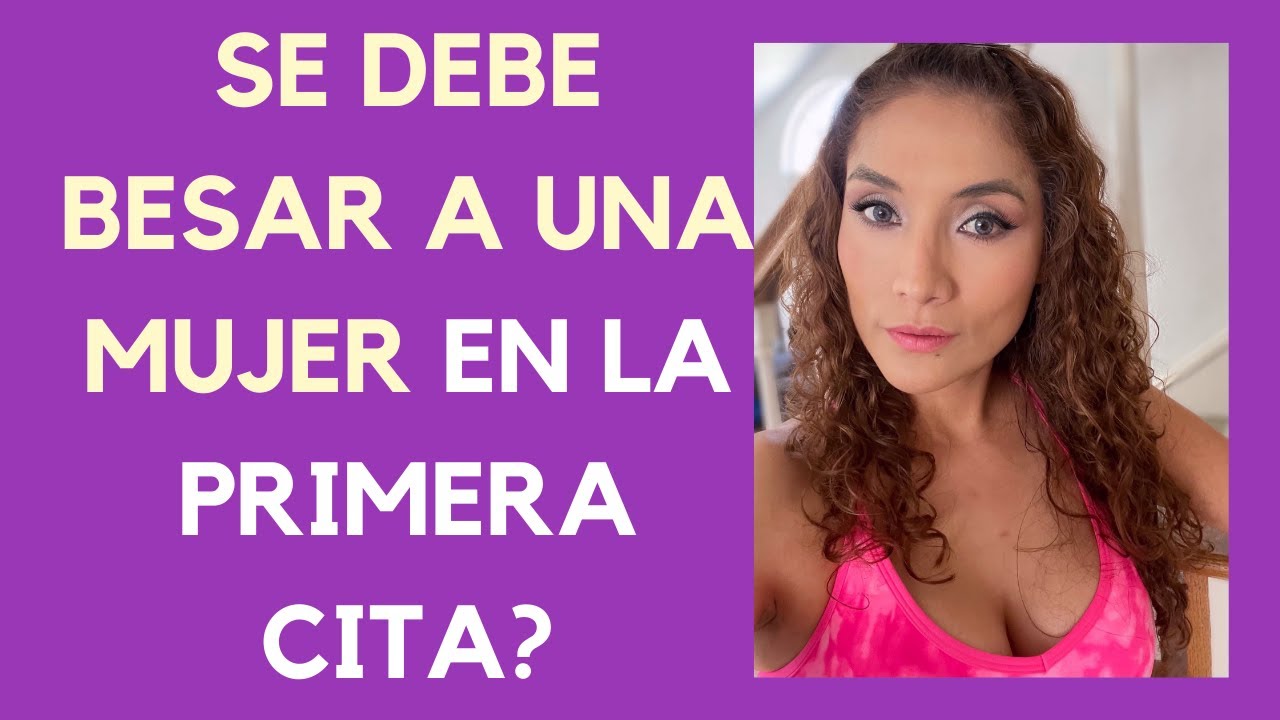 besos apasionados en la primera cita