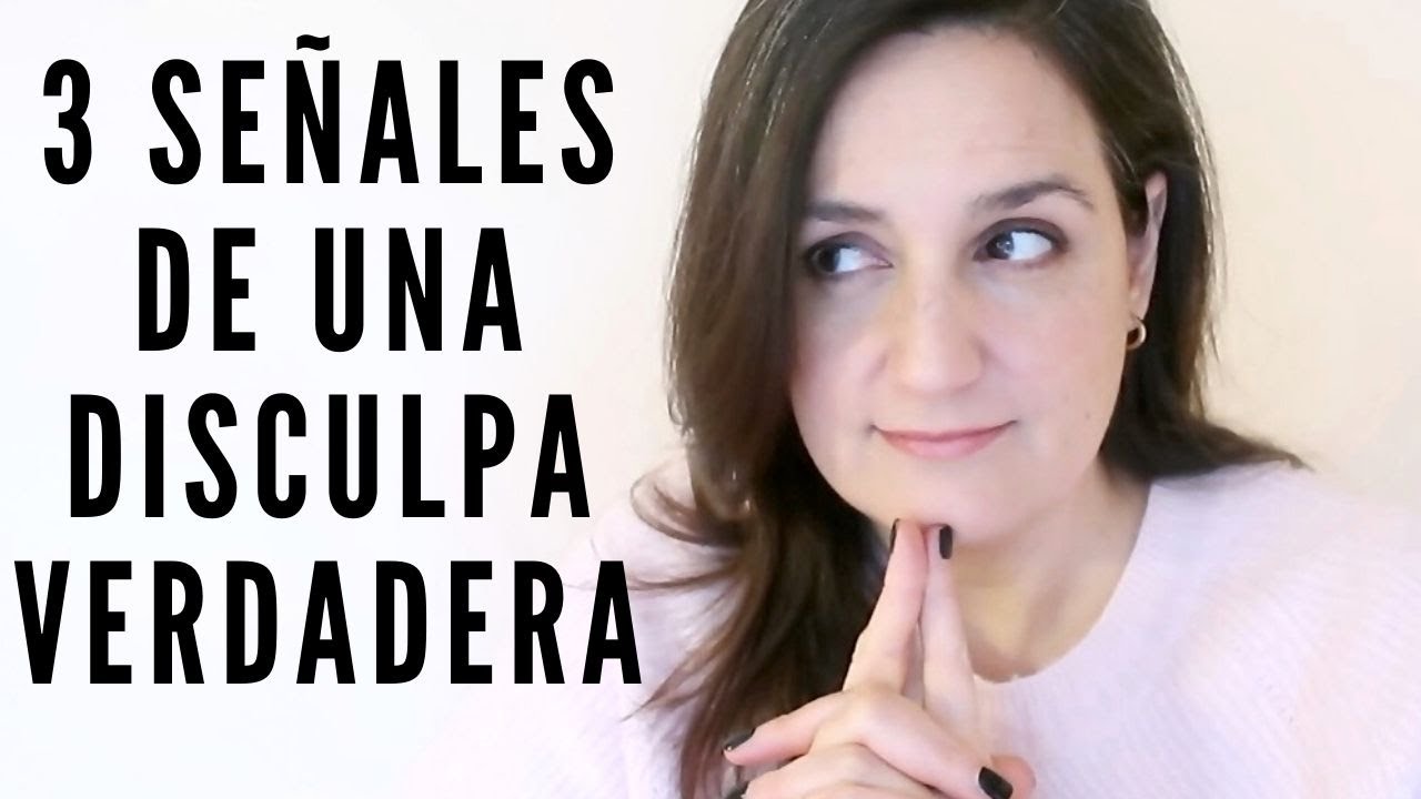 cuando un hombre te pide perdon que significa