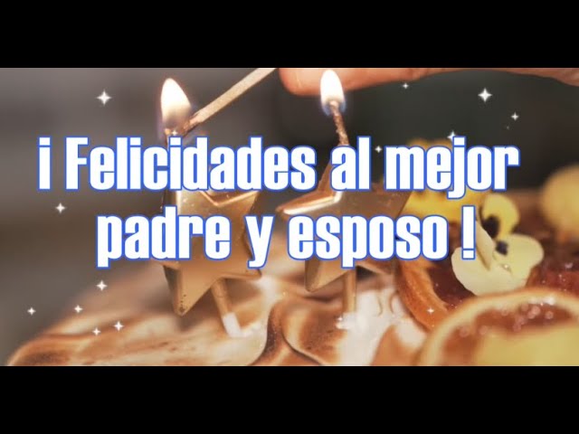 felicitaciones a mi esposo por su cumpleaños