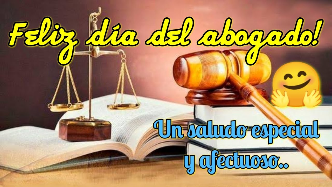 feliz dia del abogado mi amor