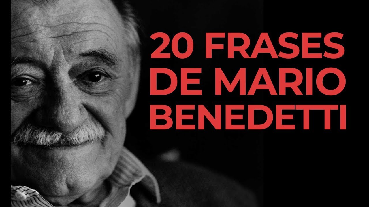 frases celebres de amistad mario benedetti