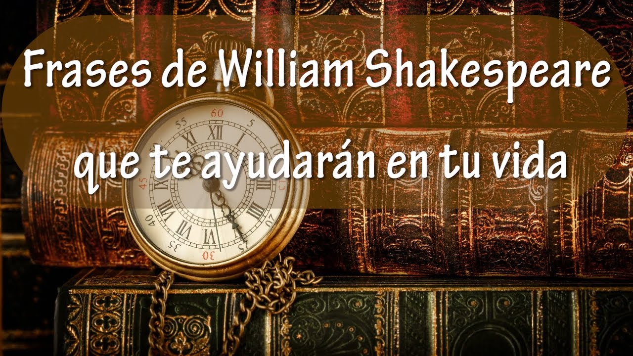 frases de william shakespeare en ingles
