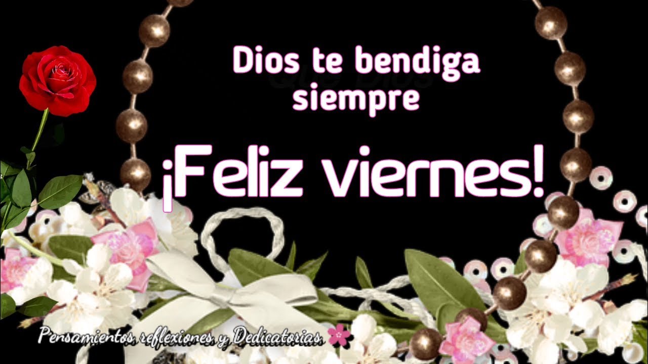 imágenes de feliz viernes con bendiciones