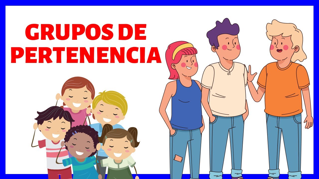 importancia de pertenecer a un grupo social