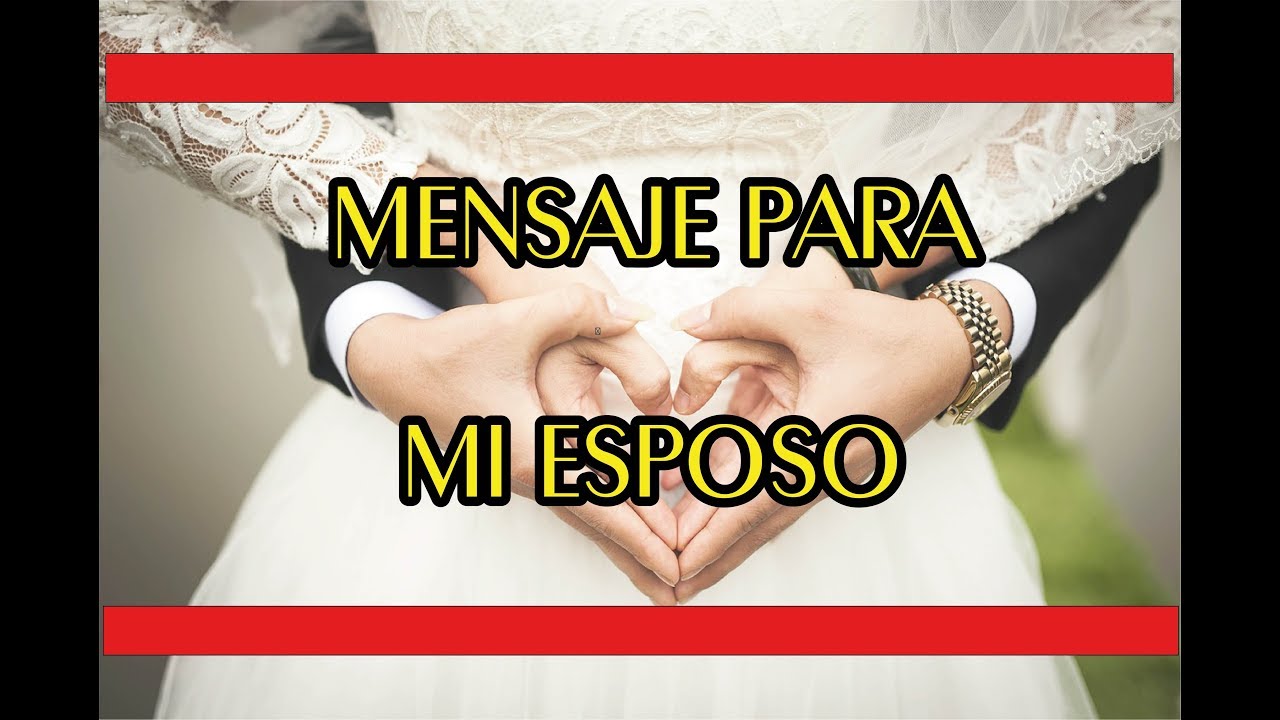 mensajes de aniversario para mi esposo