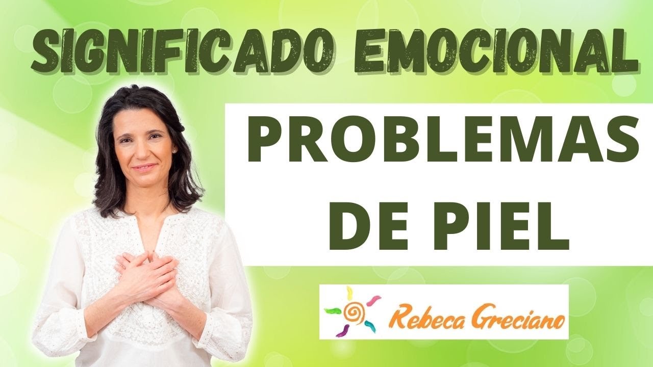 mensajes de tu cuerpo y su significado psicologico