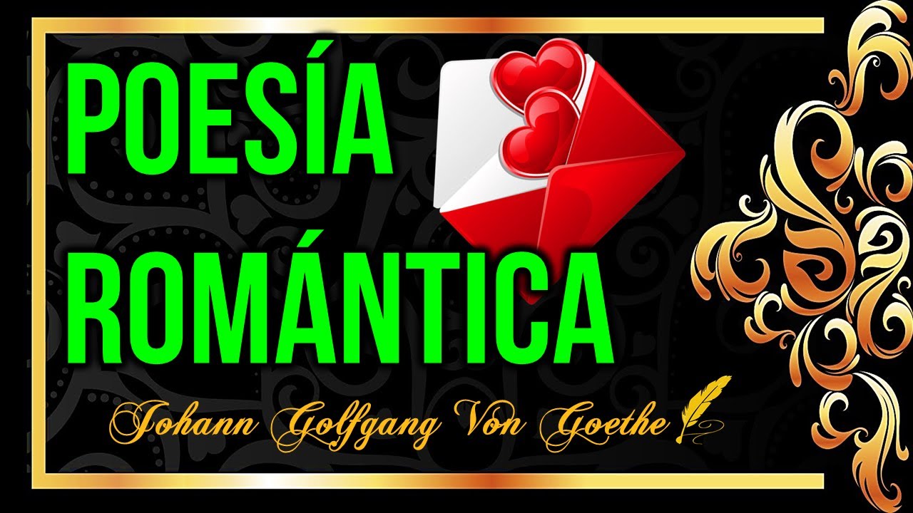 poemas de amor de johann wolfgang von goethe