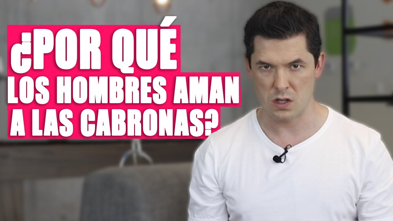 porque a los hombres les gustan las cabronas libro