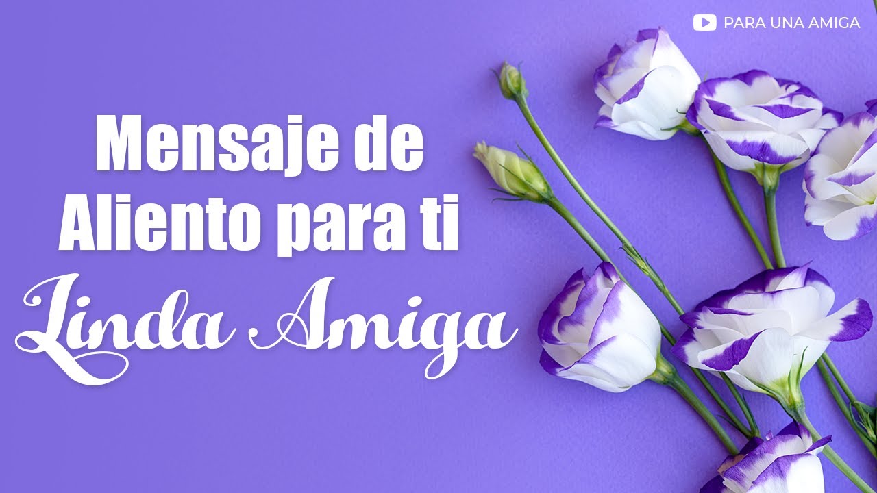 postales cristianas para una amiga enferma