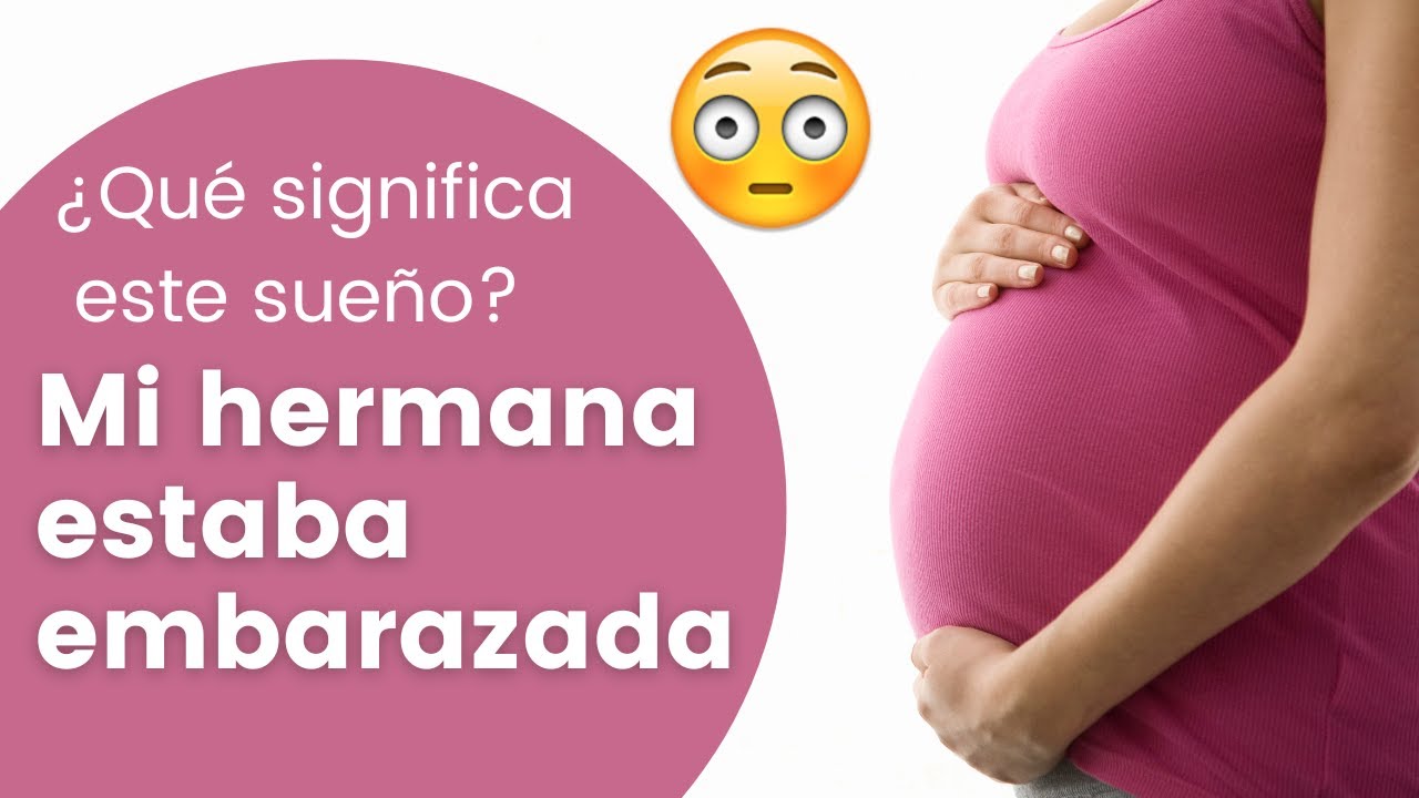 que significa soñar que mi hermana tiene un bebe