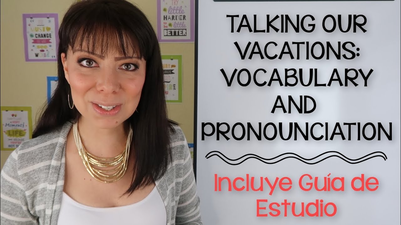 texto de mis vacaciones en inglés y español