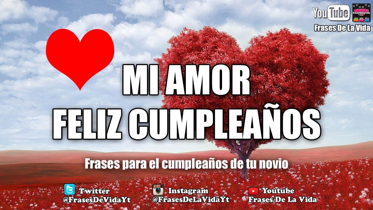 felicitaciones para mi novio por su cumpleaños
