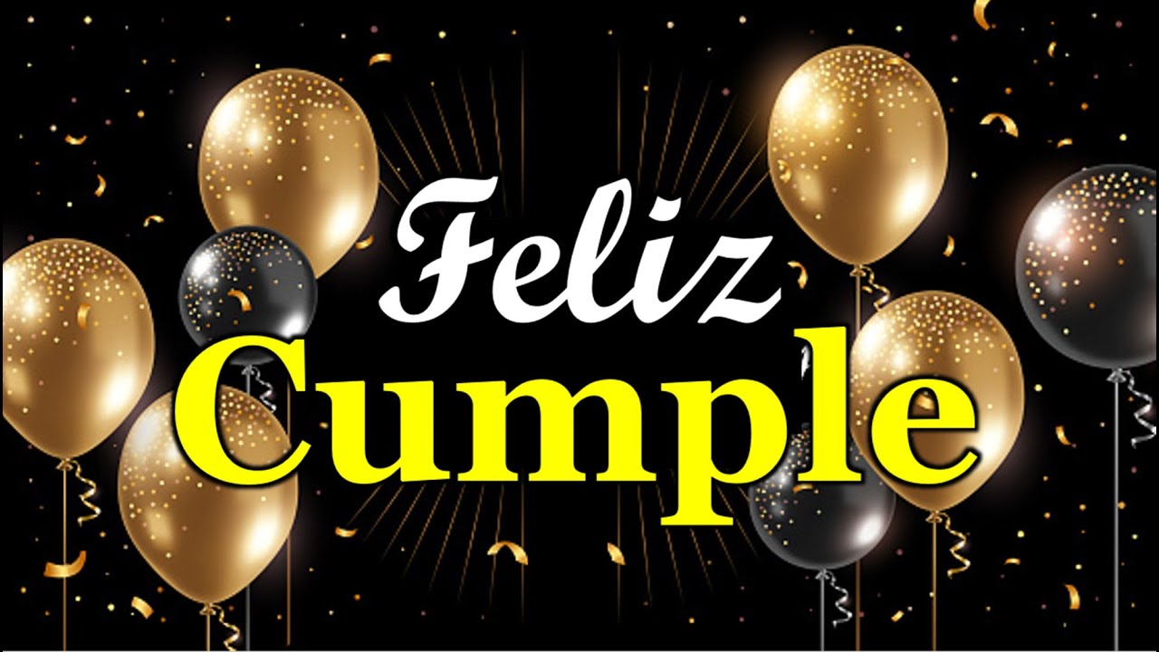 feliz cumpleaños a mi persona favorita