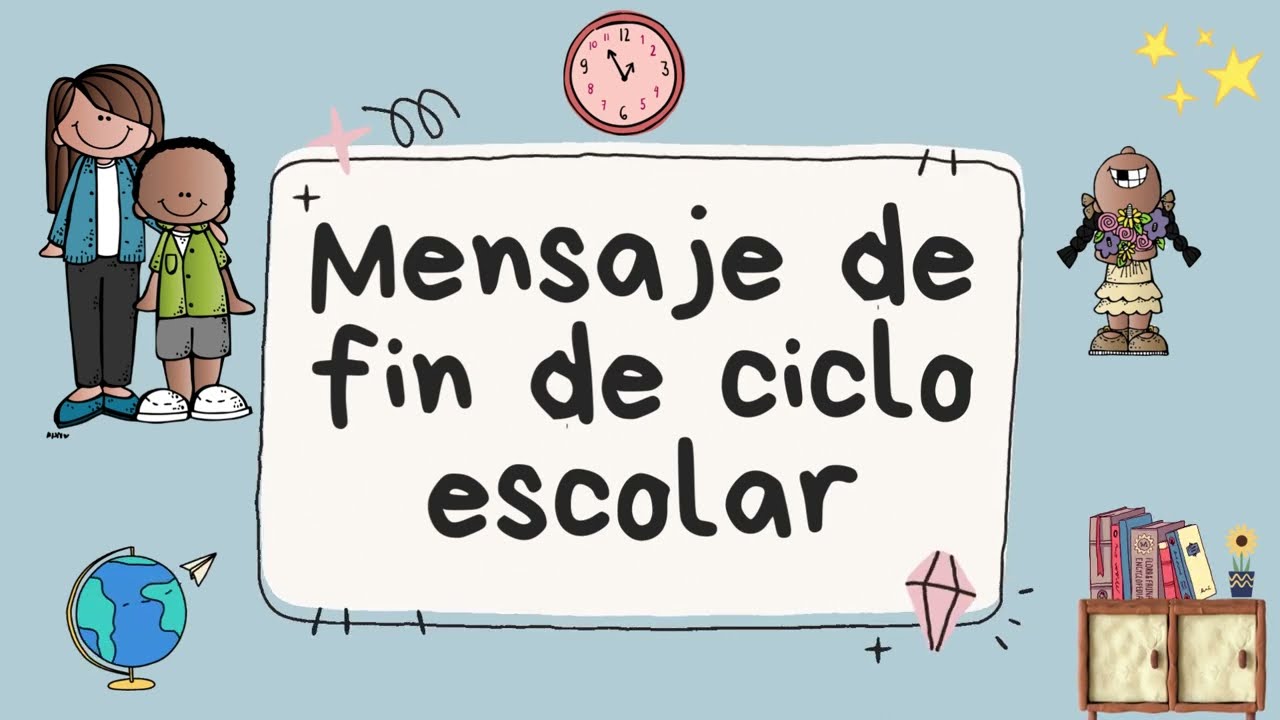 frase de cierre de ciclo escolar