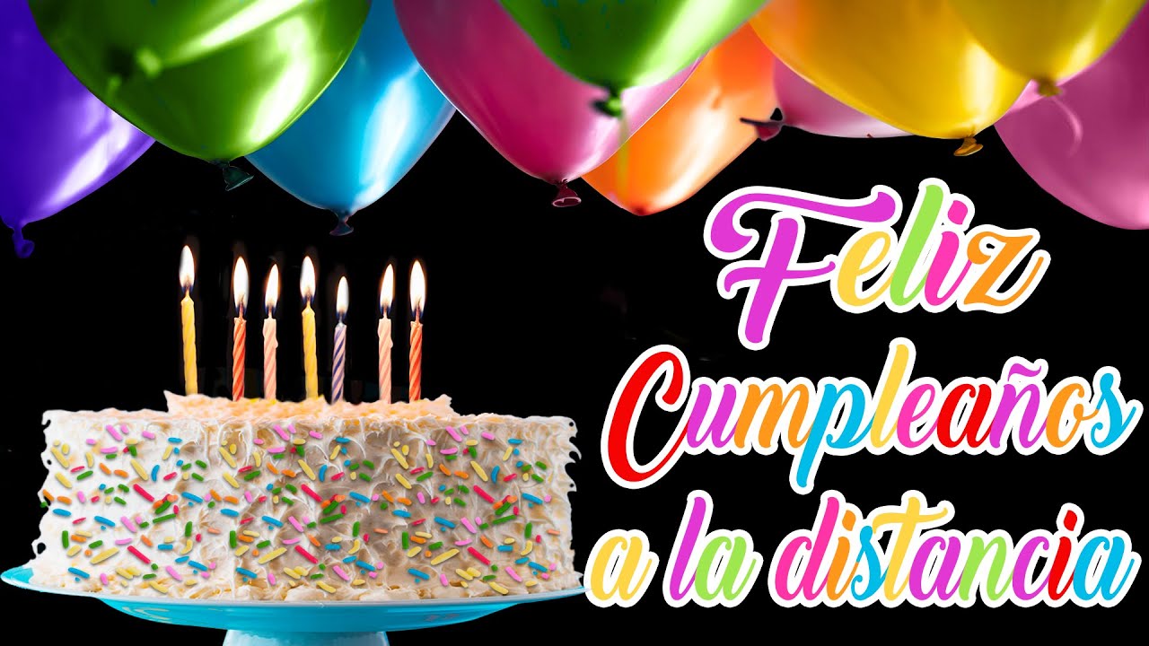 frases de cumpleaños a la distancia