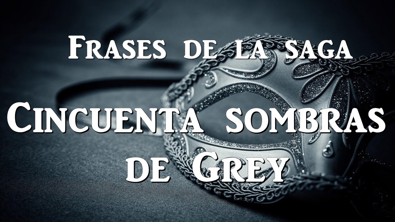 frases de la pelicula 50 sombras