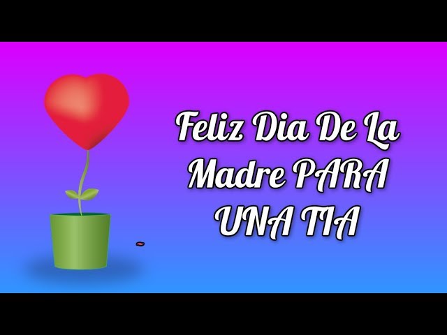 imagenes para el dia de la madre para una tia