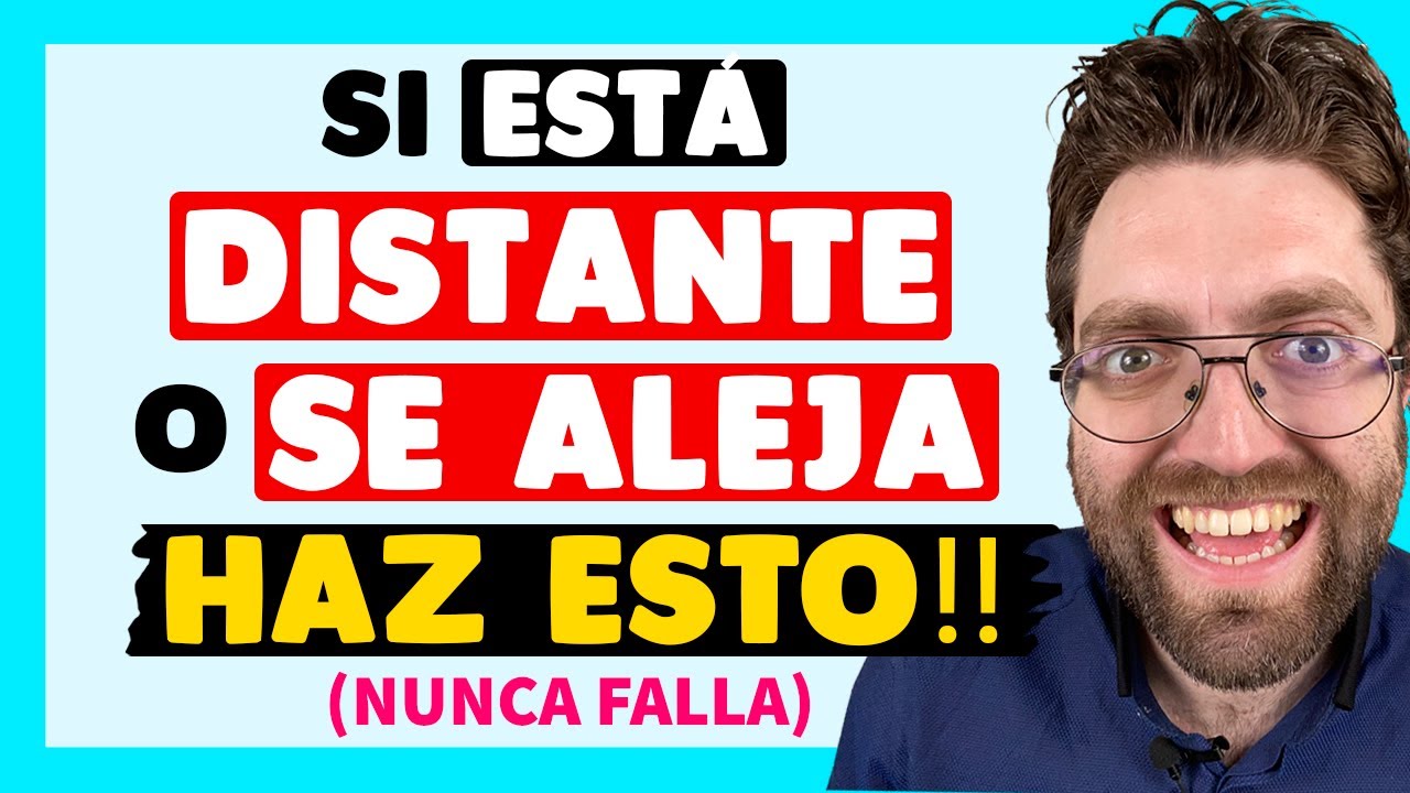 porque mi novia esta distante conmigo