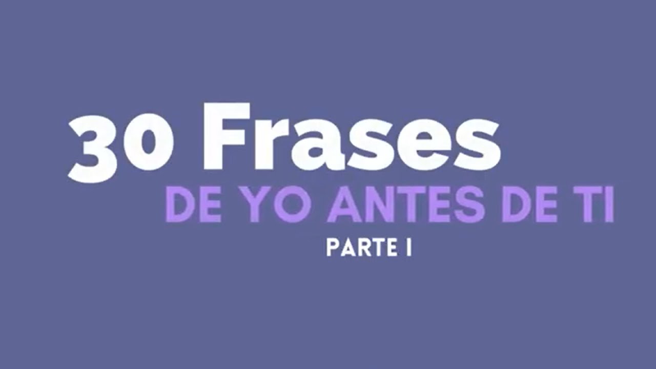yo antes de ti frases tumblr